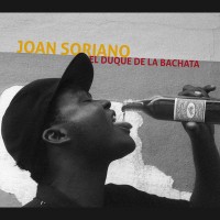 Purchase Joan Soriano - El Duque De La Bachata