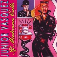 Purchase Junior Vasquez - If Madonna Calls (Feat. Fisher & Fiebak) CDS