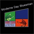 Buy Jason Cloud & The Max!!! - Moderne Day Bluesman Mp3 Download