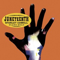 Purchase Stanley Cowell - Juneteenth