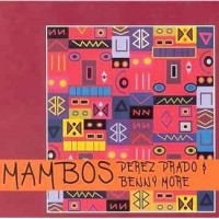 Purchase PEREZ PRADO - Mambos (Vinyl)
