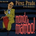 Buy PEREZ PRADO - Mondo Mambo! Mp3 Download