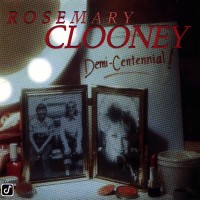 Purchase Rosemary Clooney - Demi-Centennial
