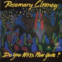 Purchase Rosemary Clooney - Do You Miss New York?