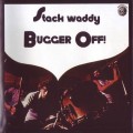 Buy Stack Waddy - Bugger Off! (Reissued 2007) Mp3 Download