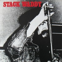 Purchase Stack Waddy - Stack Waddy (Reissued 2007)