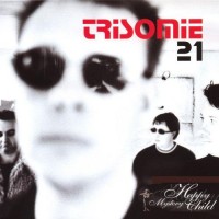 Purchase Trisomie 21 - Happy Mystery Child