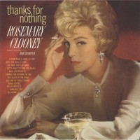 Purchase Rosemary Clooney - Thanks For Nothing (Vinyl)