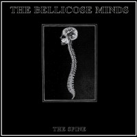 Purchase The Bellicose Minds - The Spine