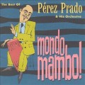 Buy PEREZ PRADO - The Best Of Perez Prado - The Original Mambo No. 5 Mp3 Download