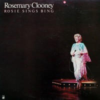 Purchase Rosemary Clooney - Rosie Sings Bing (Vinyl)