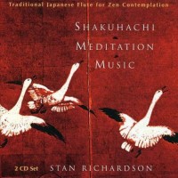 Purchase Stan Richardson - Shakuhach Meditation Music CD1