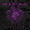 Buy The Shallow Graves - Smoke-Screen For Your Broken Dream Mp3 Download