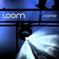 Purchase Loom - Scored (Live) CD1
