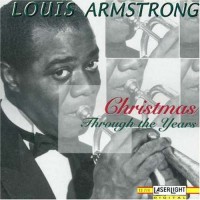 Purchase Louis Armstrong - Christmas Through The Years