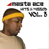 Purchase Masta Ace - Hits U Missed Vol. 3