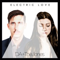 Purchase Da & The Jones - Electric Love (EP)