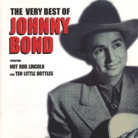 Purchase Johnny Bond - The Very Best Of Johnny Bond