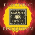 Buy Electric Revolution - Character Is Power Mp3 Download