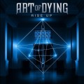 Buy Art Of Dying - Rise Up Mp3 Download