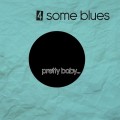 Buy 4Some Blues - Pretty Baby Mp3 Download