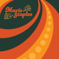 Purchase Mavis Staples - Livin' On A High Note