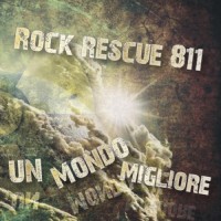 Purchase Rock Rescue 811 - Un Mondo Migliore