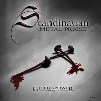 Purchase Scandinavian Metal Praise - Glory & Power Part 1