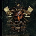 Buy The Victim's Ball - London Necropolis Railway And Other Tales Mp3 Download