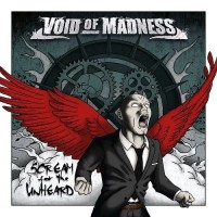 Purchase Void Of Madness - Scream For The Unheard