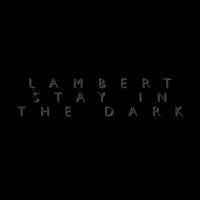 Purchase Lambert - Stay In The Dark