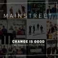 Buy Mainstreet - Change Is Good: The Singles Collection Mp3 Download