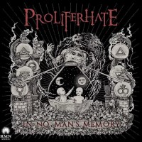 Purchase Proliferhate - In No Man's Memory