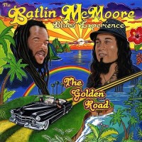 Purchase The Batlin McMoore Blues Experience - Golden Road