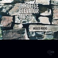 Purchase Throttle Elevator Music - Jagged Rocks