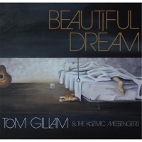 Purchase Tom Gillam - Beautiful Dream (With The Kosmic Messengers)