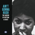 Buy VA - Ain't Gonna Hush: The Queens Of Rhythm & Blues CD1 Mp3 Download