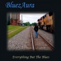 Buy BluezAura - Everything But The Blues Mp3 Download