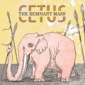 Buy Cetus - The Remnant Mass Mp3 Download