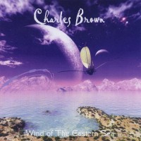 Purchase Charles Brown (Rock) - Wind Of The Eastern Sea