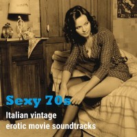 Purchase VA - Sexy 70's (Italian Vintage Erotic Movie Soundtracks)