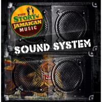 Purchase VA - Sound System: The Story Of Jamaican Music CD1