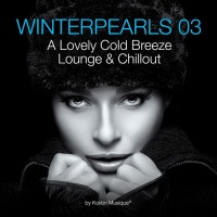 Purchase VA - Winterpearls 3: A Lovely Cold Breeze Lounge And Chillout