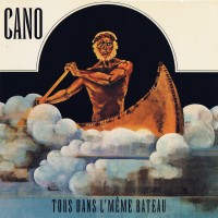 Purchase Cano - Tous Dans L'meme Bateau (Reissued 2004)
