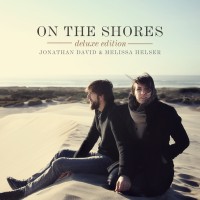 Purchase Jonathan David Helser - On The Shores (Deluxe Edition)