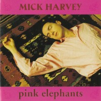Purchase Mick Harvey - Pink Elephants