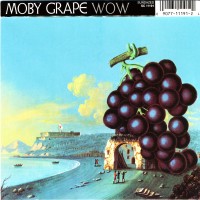 Purchase Moby Grape - WOW (Remastered 2007)