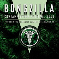 Purchase Bongzilla - Live From The Relapse Contamination Festival (EP)