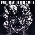 Buy VA - Twin Threat To Your Sanity (EP) Mp3 Download