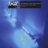 Purchase Future Beat Alliance - Patience And Distance